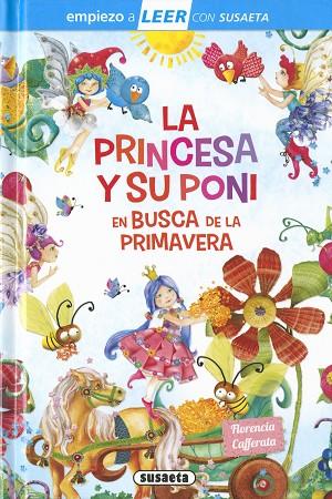 La princesa y su poni en busca de la primavera | 9788467790542 | Cafferata, Florencia | Librería Castillón - Comprar libros online Aragón, Barbastro