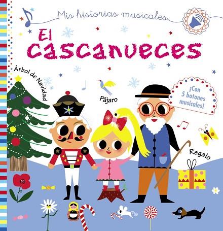 Mis historias musicales. El cascanueces | 9788469625422 | Desfour, Aurélie | Librería Castillón - Comprar libros online Aragón, Barbastro