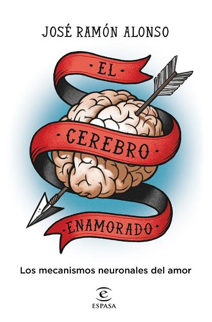 El cerebro enamorado | 9788467064643 | Alonso Peña, José Ramón | Librería Castillón - Comprar libros online Aragón, Barbastro