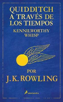 QUIDDITCH A TRAVES  DE LOS TIEMPOS | 9788498382693 | ROWLING, J.K. | Librería Castillón - Comprar libros online Aragón, Barbastro