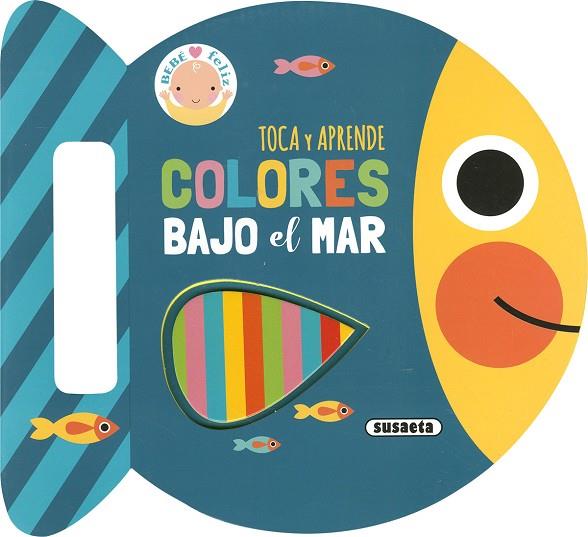 Colores bajo el mar | 9788467799743 | Ediciones, Susaeta | Librería Castillón - Comprar libros online Aragón, Barbastro