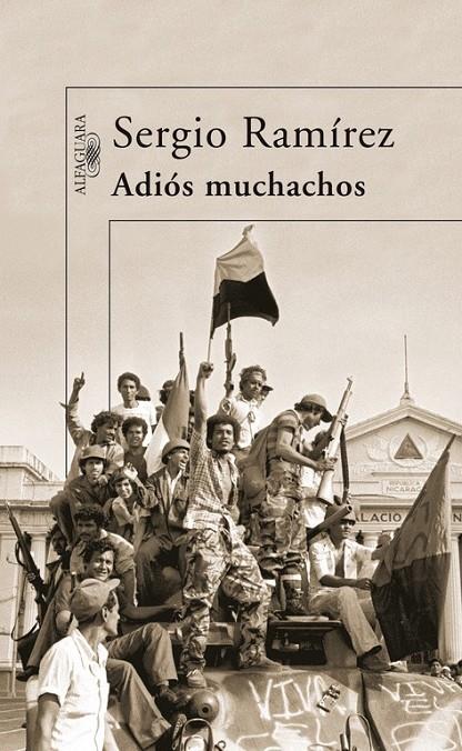 ADIOS MUCHACHOS | 9788420472720 | RAMIREZ, SERGIO | Librería Castillón - Comprar libros online Aragón, Barbastro