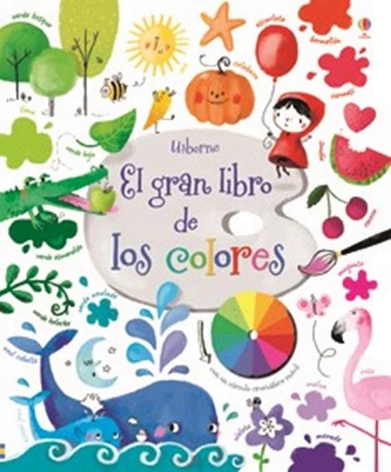 El gran libro de los colores | 9781409587859 | Brooks, Felicity | Librería Castillón - Comprar libros online Aragón, Barbastro