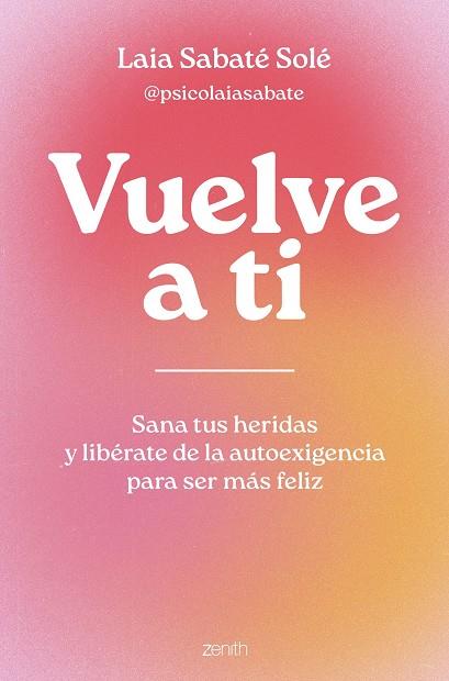 Vuelve a ti | 9788408286950 | Sabaté Solé, Laia | Librería Castillón - Comprar libros online Aragón, Barbastro