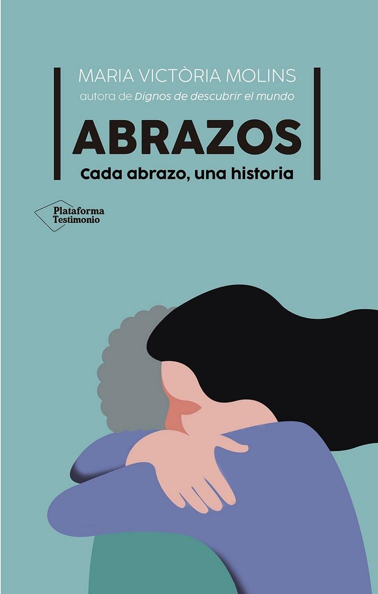 Abrazos | 9788410079694 | Molins, Maria Victòria | Librería Castillón - Comprar libros online Aragón, Barbastro