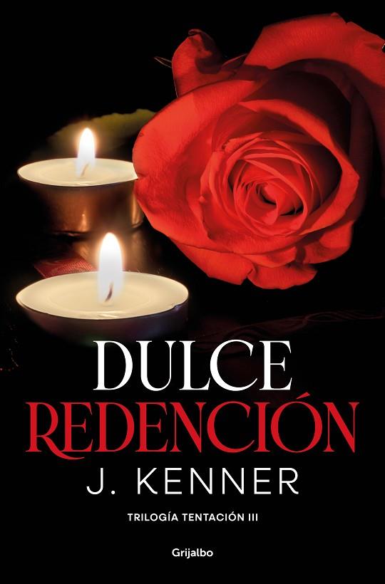 Dulce redención (Trilogía Tentación 3) | 9788425360992 | Kenner, J. | Librería Castillón - Comprar libros online Aragón, Barbastro