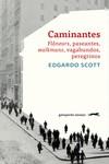 CAMINANTES | 9788412577358 | SCOTT, EDGARDO | Librería Castillón - Comprar libros online Aragón, Barbastro