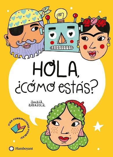 Hola, ¿cómo estás? | 9788418304354 | Arrazola, Amaia | Librería Castillón - Comprar libros online Aragón, Barbastro