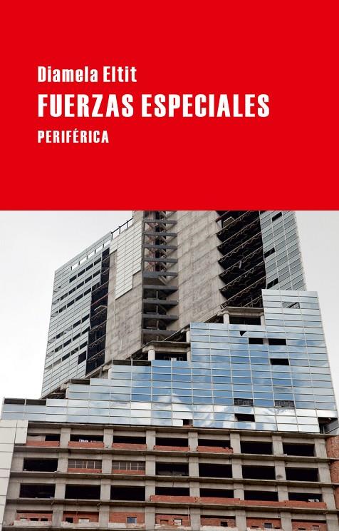 Fuerzas especiales | 9788418264986 | Eltit Diamela | Librería Castillón - Comprar libros online Aragón, Barbastro