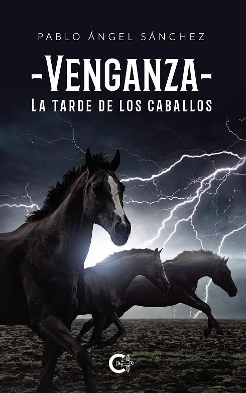 Venganza | 9788418203466 | Sánchez, Pablo Ángel | Librería Castillón - Comprar libros online Aragón, Barbastro