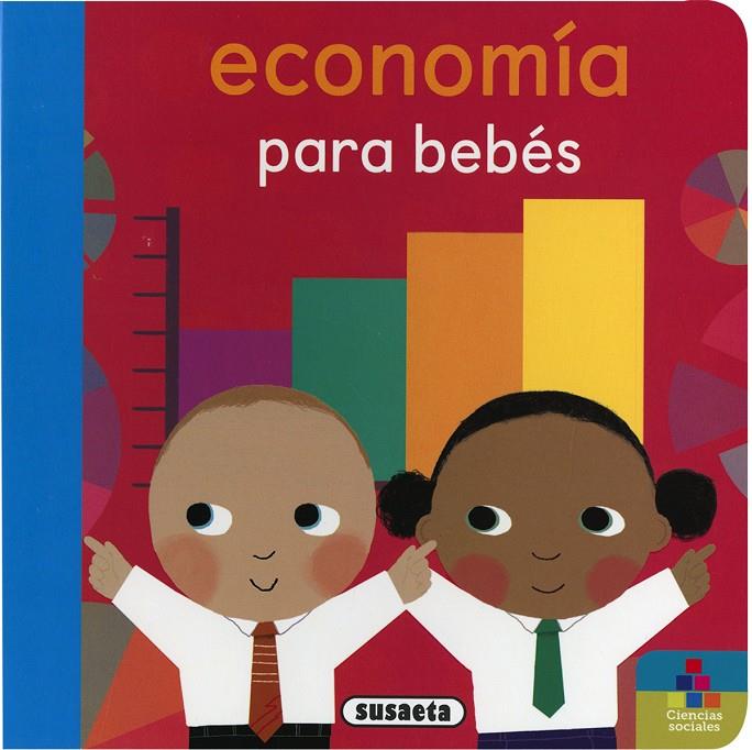 Economía para bebés | 9788467771824 | VV.AA. | Librería Castillón - Comprar libros online Aragón, Barbastro