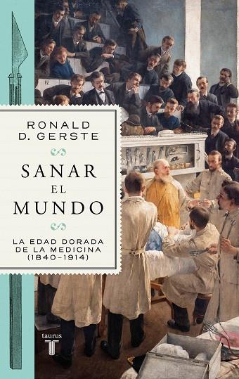 Sanar el mundo | 9788430625642 | Gerste, Ronald D. | Librería Castillón - Comprar libros online Aragón, Barbastro