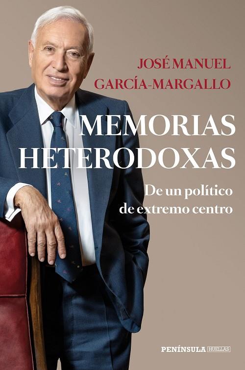 Memorias heterodoxas | 9788499428710 | García-Margallo, José Manuel | Librería Castillón - Comprar libros online Aragón, Barbastro