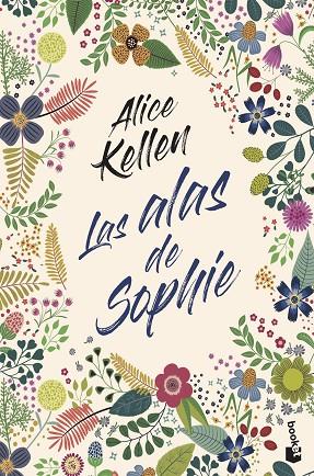 Las alas de Sophie | 9788408247890 | Kellen, Alice | Librería Castillón - Comprar libros online Aragón, Barbastro