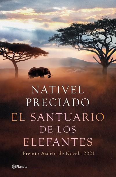 El santuario de los elefantes | 9788408241850 | Preciado, Nativel | Librería Castillón - Comprar libros online Aragón, Barbastro