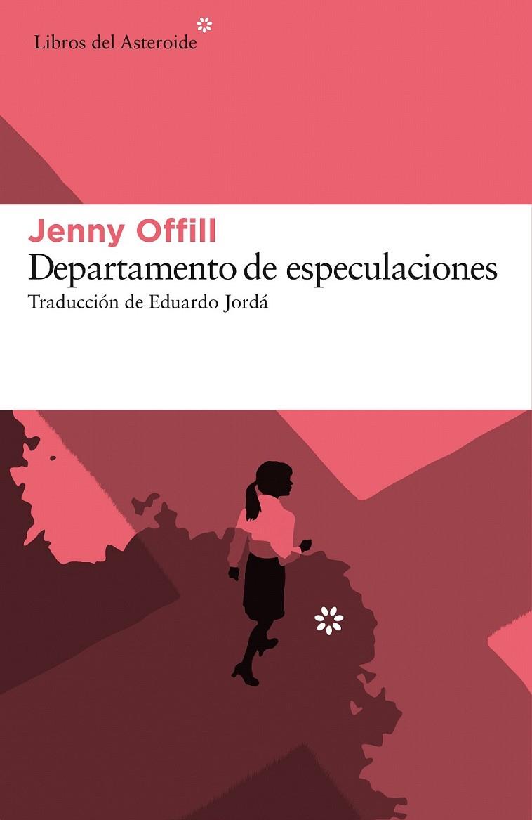 Departamento de especulaciones | 9788416213641 | Offill, Jenny | Librería Castillón - Comprar libros online Aragón, Barbastro