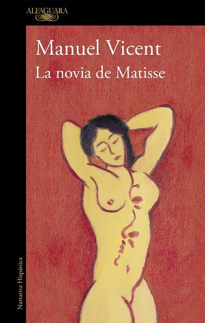 La novia de Matisse | 9788420437569 | Vicent, Manuel | Librería Castillón - Comprar libros online Aragón, Barbastro