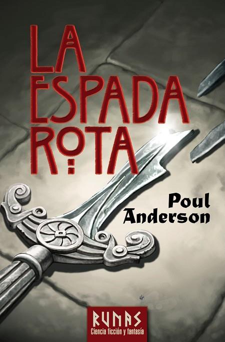 ESPADA ROTA, LA | 9788420683133 | ANDERSON, POUL | Librería Castillón - Comprar libros online Aragón, Barbastro