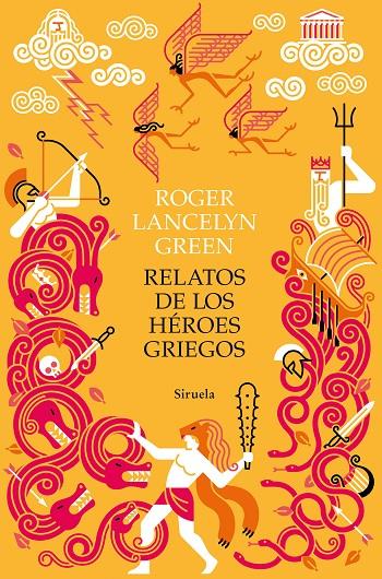 Relatos de los héroes griegos | 9788418245671 | Green, Roger Lancelyn | Librería Castillón - Comprar libros online Aragón, Barbastro
