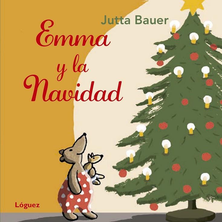 Emma y la Navidad | 9788494429521 | Bauer, Jutta | Librería Castillón - Comprar libros online Aragón, Barbastro