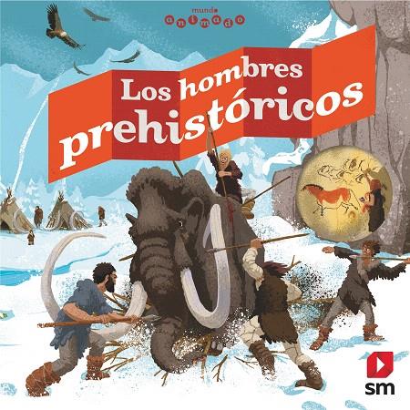 LOS HOMBRES PREHISTORICOS | 9788491078289 | Panafieu, Jean-Baptiste de | Librería Castillón - Comprar libros online Aragón, Barbastro