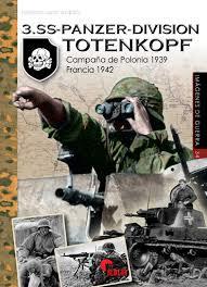 3.SS-Panzer-Division Totenkopf | 9788412108521 | Afiero, Massimiliano | Librería Castillón - Comprar libros online Aragón, Barbastro