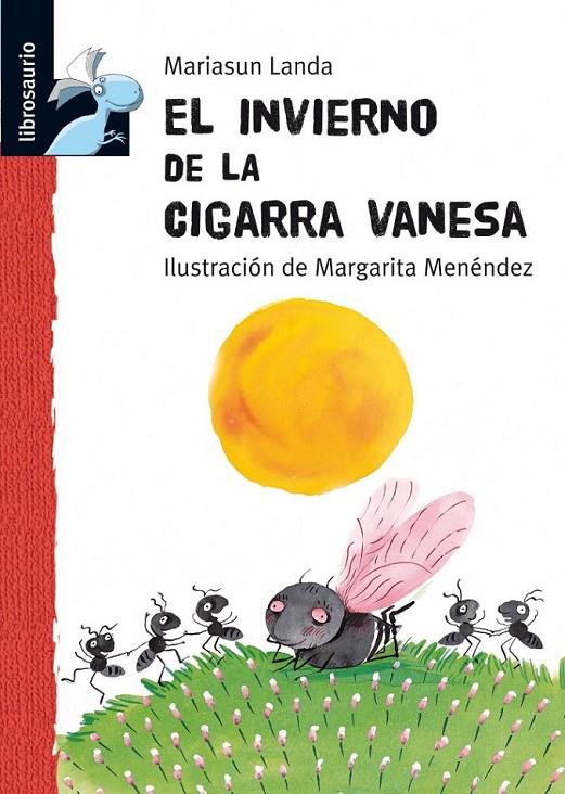 INVIERNO DE LA CIGARRA VANESA, EL | 9788479422035 | LANDA, MARIASUN | Librería Castillón - Comprar libros online Aragón, Barbastro