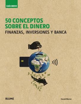 Guía Breve. 50 conceptos sobre el dinero | 9788417757397 | Marron, Donald | Librería Castillón - Comprar libros online Aragón, Barbastro
