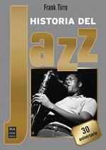 Historia del jazz | 9788418703485 | Tirro, Frank | Librería Castillón - Comprar libros online Aragón, Barbastro
