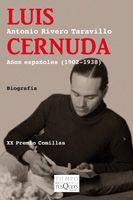 LUIS CERNUDA : AÑOS ESPAÑOLES 1902-1938 | 9788483830628 | RIVERO TARAVILLO, ANTONIO | Librería Castillón - Comprar libros online Aragón, Barbastro