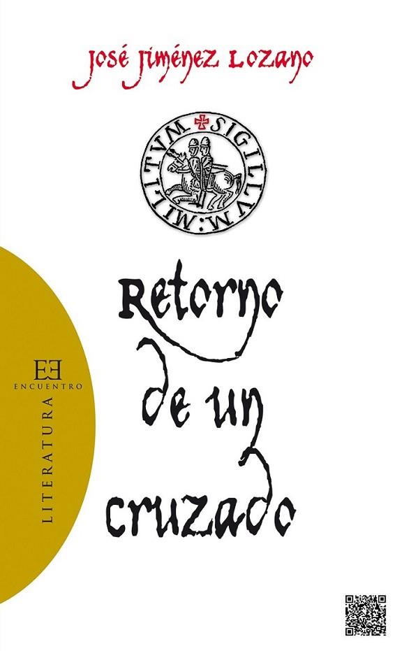 Retorno de un cruzado | 9788490550212 | Jiménez Lozano, José | Librería Castillón - Comprar libros online Aragón, Barbastro