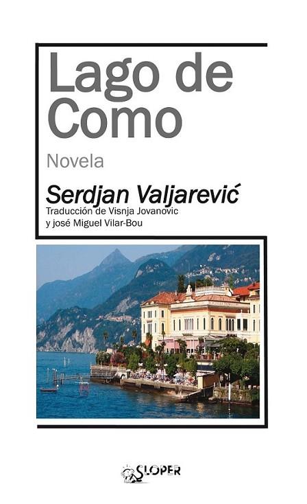 Lago de Como | 9788494020476 | Valjarevic, Srdjan | Librería Castillón - Comprar libros online Aragón, Barbastro