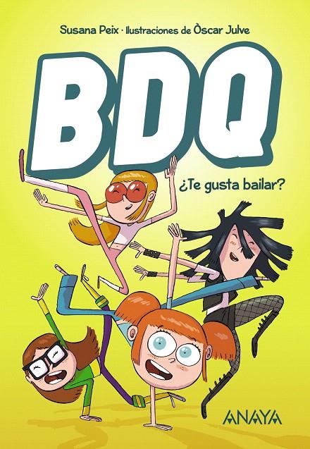 BDQ 1 : ¿Te gusta bailar? | 9788469833780 | Peix, Susana | Librería Castillón - Comprar libros online Aragón, Barbastro