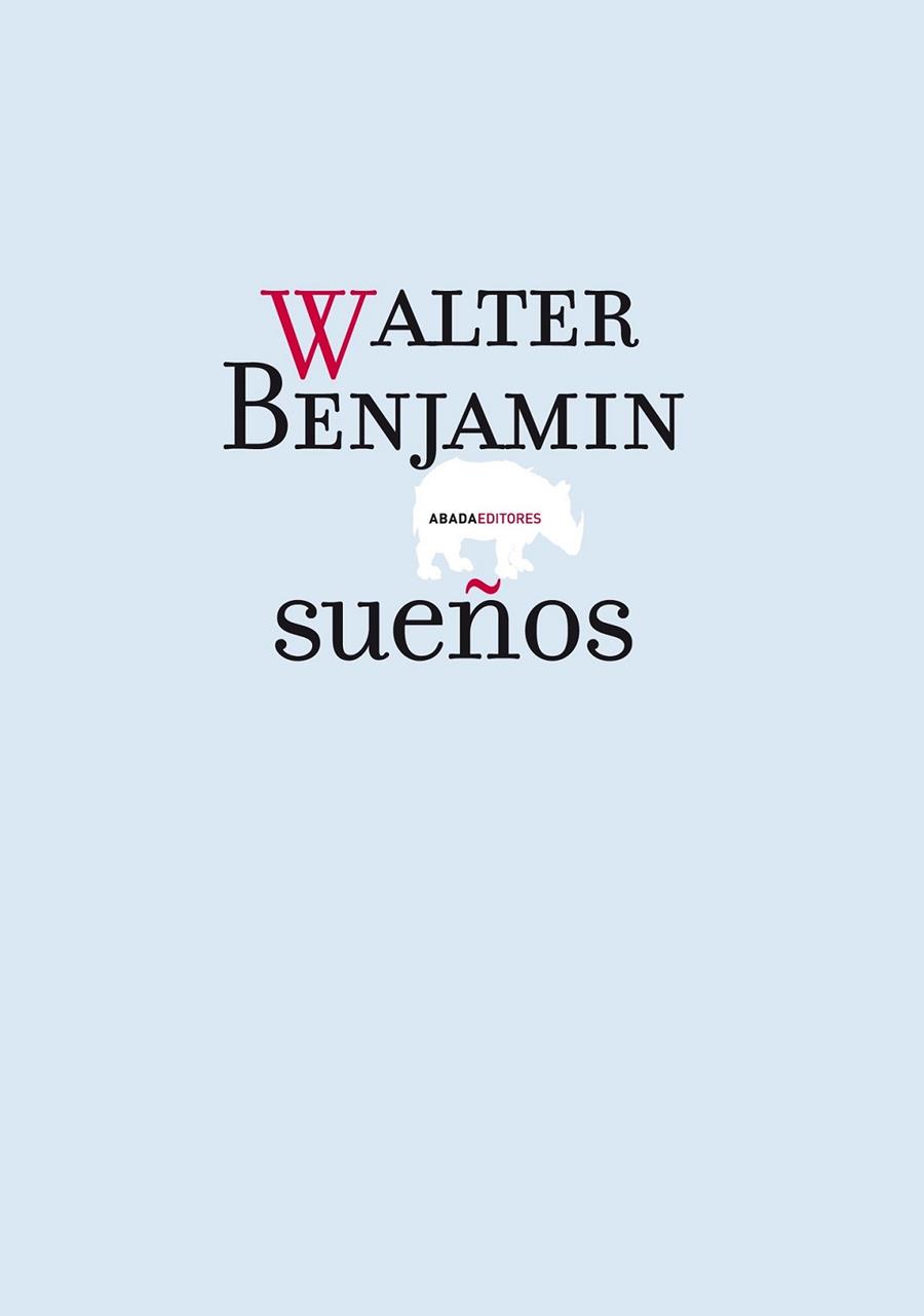 SUEÑOS | 9788496775619 | BENJAMIN, WALTER | Librería Castillón - Comprar libros online Aragón, Barbastro
