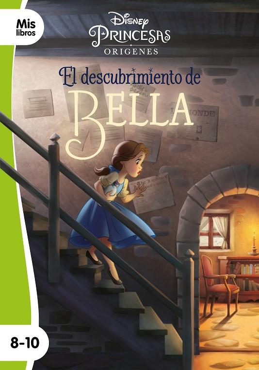 Princesas. El descubrimiento de Bella | 9788499519388 | Disney | Librería Castillón - Comprar libros online Aragón, Barbastro