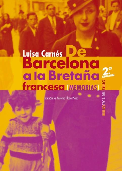 De Barcelona a la Bretaña francesa | 9788416981762 | Carnés, Luisa | Librería Castillón - Comprar libros online Aragón, Barbastro