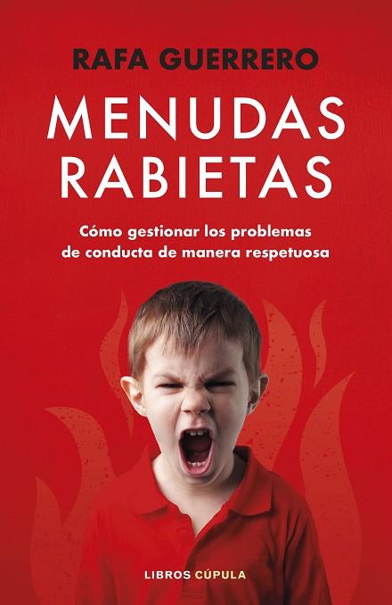 Menudas Rabietas | 9788448036102 | Guerrero, Rafa | Librería Castillón - Comprar libros online Aragón, Barbastro