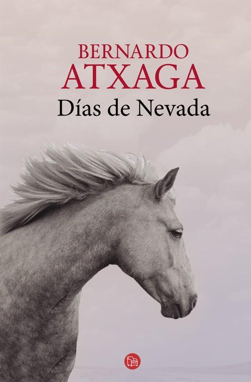 Días de Nevada | 9788466327640 | ATXAGA, BERNARDO | Librería Castillón - Comprar libros online Aragón, Barbastro