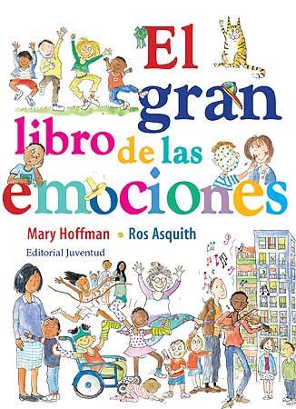 El gran libro de las emociones | 9788426139542 | Hoffman, Mary | Librería Castillón - Comprar libros online Aragón, Barbastro