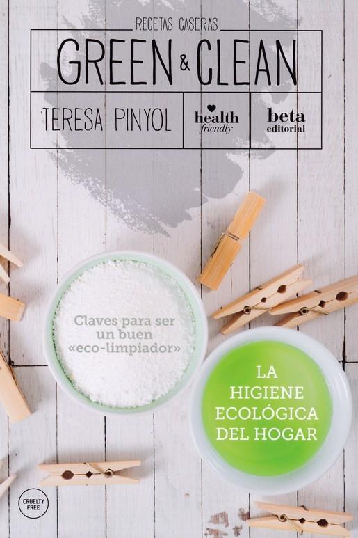 GREEN & CLEAN | 9788470914454 | Pinyol Domenjó, Teresa | Librería Castillón - Comprar libros online Aragón, Barbastro