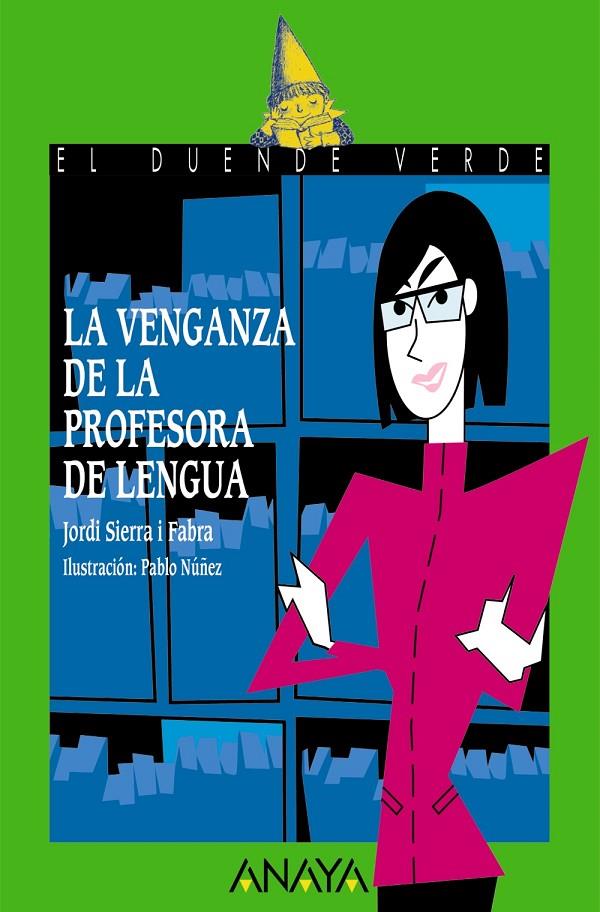 La venganza de la profesora de lengua | 9788469885727 | Sierra i Fabra, Jordi | Librería Castillón - Comprar libros online Aragón, Barbastro