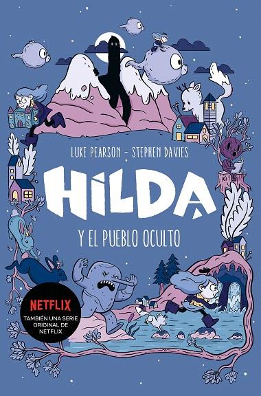Hilda y el pueblo oculto | 9788417460785 | Pearson, Luke; Davies, Stephen | Librería Castillón - Comprar libros online Aragón, Barbastro