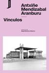 Vínculos | 9788416205882 | Mendizabal Aranburu, Antxiñe | Librería Castillón - Comprar libros online Aragón, Barbastro