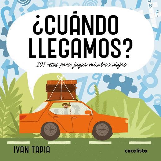 ¿Cuándo llegamos? | 9788419875549 | Tapia, Ivan | Librería Castillón - Comprar libros online Aragón, Barbastro