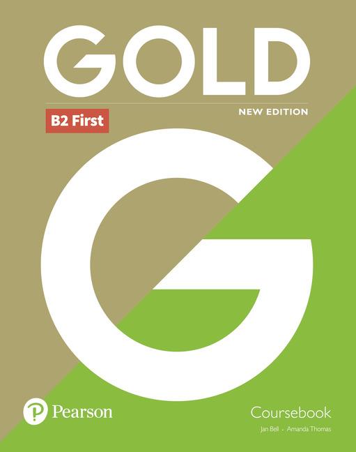 Gold B2 First New 2018 Edition Coursebook | 9781292202273 | Bell, Jan/Thomas, Amanda | Librería Castillón - Comprar libros online Aragón, Barbastro