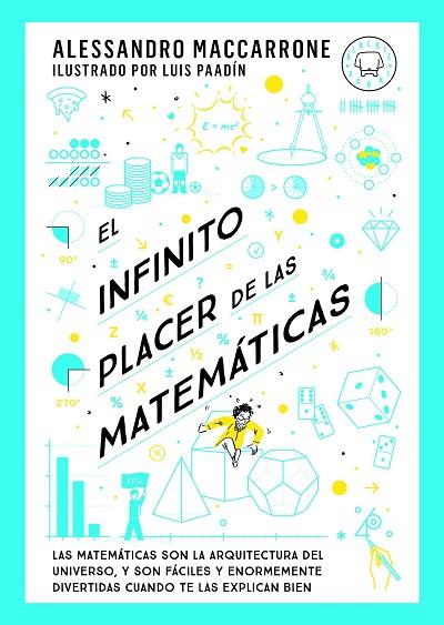 El infinito placer de las matemáticas | 9788419654311 | Maccarrone, Alessandro | Librería Castillón - Comprar libros online Aragón, Barbastro