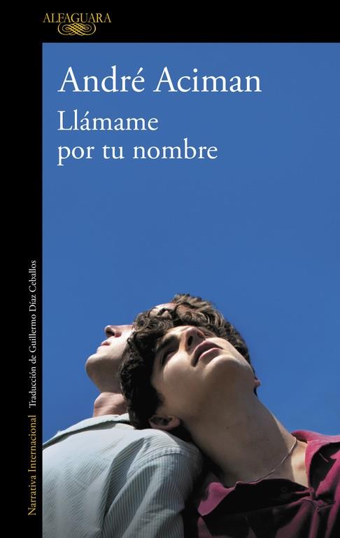 LLAMAME POR TU NOMBRE | 9788420473895 | ACIMAN, ANDRE | Librería Castillón - Comprar libros online Aragón, Barbastro