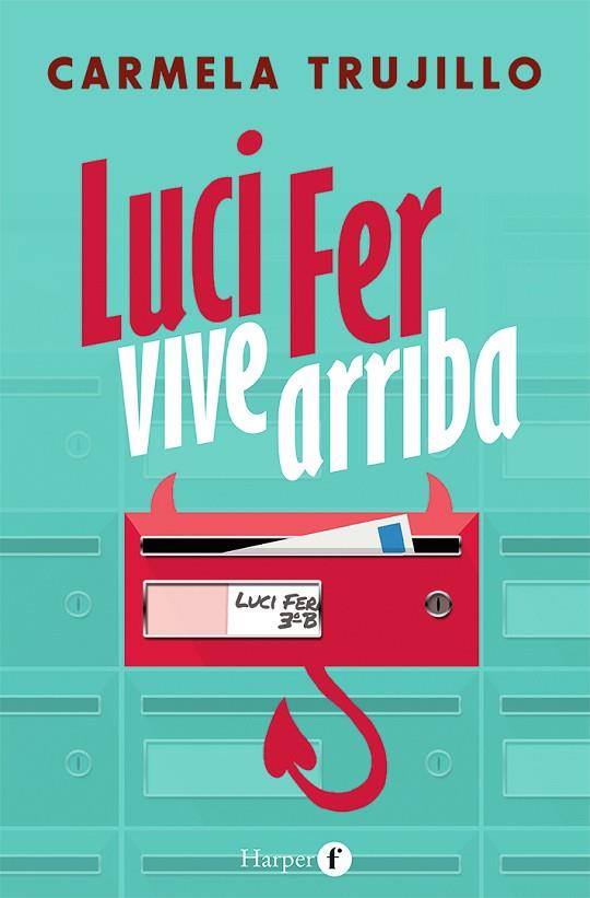 Luci Fer vive arriba | 9788418976032 | Trujillo, Carmela | Librería Castillón - Comprar libros online Aragón, Barbastro