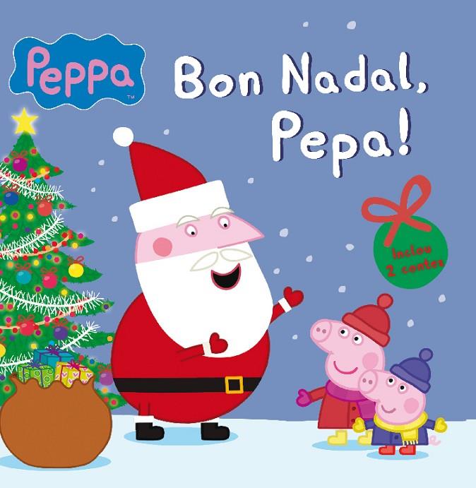 Bon Nadal, Pepa! (Un conte de La Porqueta Pepa) | 9788448842666 | Varios autores, | Librería Castillón - Comprar libros online Aragón, Barbastro