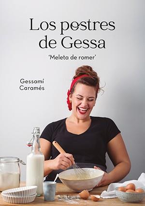 Los postres de Gessa | 9788416918881 | Caramés Núñez, Gessamí | Librería Castillón - Comprar libros online Aragón, Barbastro